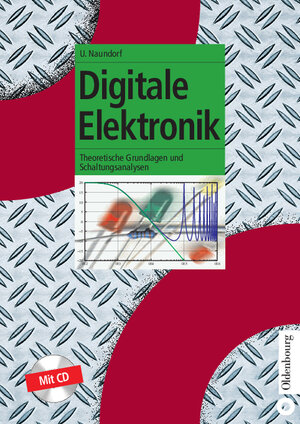 Buchcover Digitale Elektronik | Uwe Naundorf | EAN 9783486594973 | ISBN 3-486-59497-4 | ISBN 978-3-486-59497-3