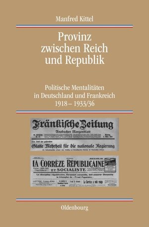 Buchcover Provinz zwischen Reich und Republik | Manfred Kittel | EAN 9783486596106 | ISBN 3-486-59610-1 | ISBN 978-3-486-59610-6