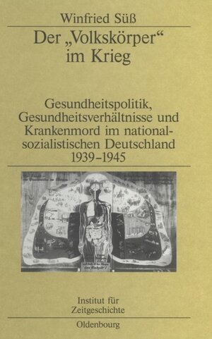 Buchcover Der "Volkskörper" im Krieg | Winfried Süß | EAN 9783486596250 | ISBN 3-486-59625-X | ISBN 978-3-486-59625-0