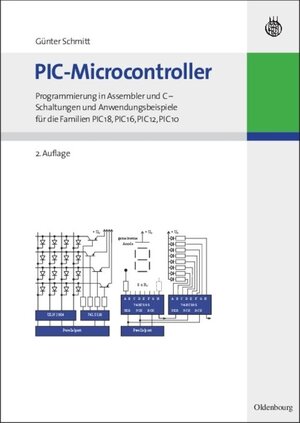 Buchcover PIC-Microcontroller | Günter Schmitt | EAN 9783486597066 | ISBN 3-486-59706-X | ISBN 978-3-486-59706-6