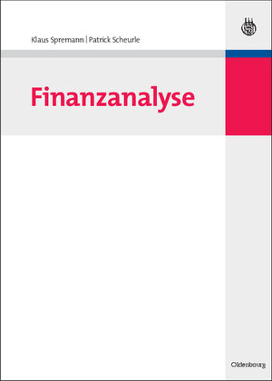 Buchcover Finanzanalyse | Klaus Spremann | EAN 9783486597998 | ISBN 3-486-59799-X | ISBN 978-3-486-59799-8