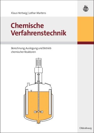 Buchcover Chemische Verfahrenstechnik | Klaus Hertwig | EAN 9783486598698 | ISBN 3-486-59869-4 | ISBN 978-3-486-59869-8