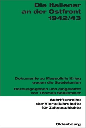Buchcover Die Italiener an der Ostfront 1942/43  | EAN 9783486702842 | ISBN 3-486-70284-X | ISBN 978-3-486-70284-2