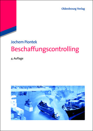 Buchcover Beschaffungscontrolling | Jochem Piontek | EAN 9783486704273 | ISBN 3-486-70427-3 | ISBN 978-3-486-70427-3