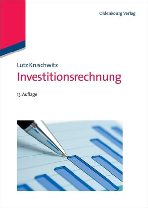 Buchcover Investitionsrechnung | Lutz Kruschwitz | EAN 9783486705317 | ISBN 3-486-70531-8 | ISBN 978-3-486-70531-7