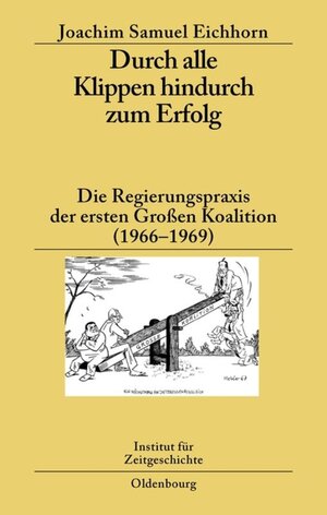 Buchcover Durch alle Klippen hindurch zum Erfolg | Joachim Samuel Eichhorn | EAN 9783486706550 | ISBN 3-486-70655-1 | ISBN 978-3-486-70655-0