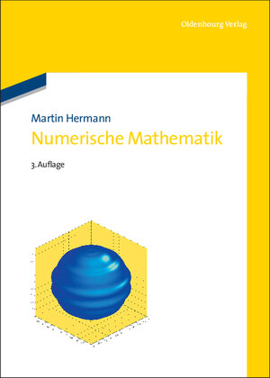 Buchcover Numerische Mathematik | Martin Hermann | EAN 9783486708202 | ISBN 3-486-70820-1 | ISBN 978-3-486-70820-2