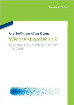 Buchcover Wechselstromtechnik | Josef Hoffmann | EAN 9783486709353 | ISBN 3-486-70935-6 | ISBN 978-3-486-70935-3