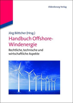 Buchcover Handbuch Offshore-Windenergie  | EAN 9783486715293 | ISBN 3-486-71529-1 | ISBN 978-3-486-71529-3