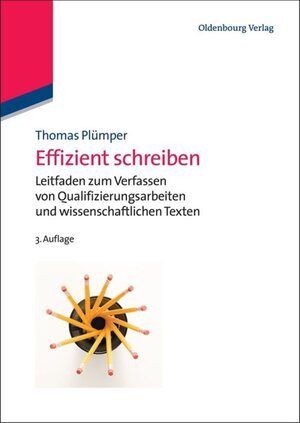 Buchcover Effizient schreiben | Thomas Plümper | EAN 9783486716153 | ISBN 3-486-71615-8 | ISBN 978-3-486-71615-3