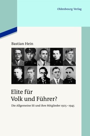 Buchcover Elite für Volk und Führer? | Bastian Hein | EAN 9783486716504 | ISBN 3-486-71650-6 | ISBN 978-3-486-71650-4