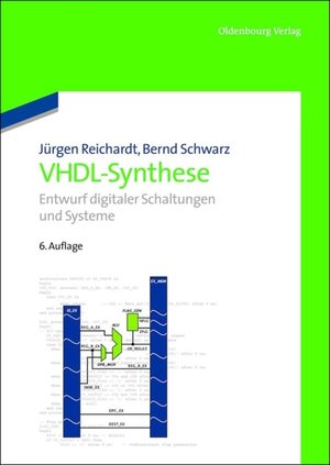 Buchcover VHDL-Synthese | Jürgen Reichardt | EAN 9783486716788 | ISBN 3-486-71678-6 | ISBN 978-3-486-71678-8