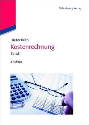 Buchcover Kostenrechnung | Dieter Rüth | EAN 9783486717563 | ISBN 3-486-71756-1 | ISBN 978-3-486-71756-3