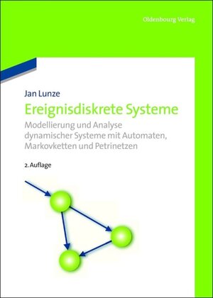 Buchcover Ereignisdiskrete Systeme | Jan Lunze | EAN 9783486721027 | ISBN 3-486-72102-X | ISBN 978-3-486-72102-7
