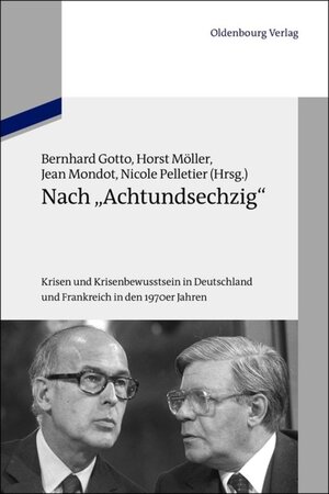 Buchcover Nach "Achtundsechzig"  | EAN 9783486721959 | ISBN 3-486-72195-X | ISBN 978-3-486-72195-9