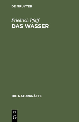 Buchcover Das Wasser | Friedrich Pfaff | EAN 9783486722222 | ISBN 3-486-72222-0 | ISBN 978-3-486-72222-2