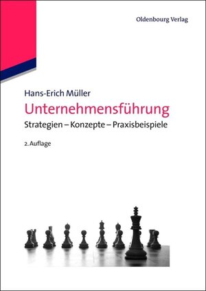 Buchcover Unternehmensführung | Hans-Erich Müller | EAN 9783486729016 | ISBN 3-486-72901-2 | ISBN 978-3-486-72901-6