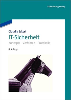 Buchcover IT-Sicherheit | Claudia Eckert | EAN 9783486735871 | ISBN 3-486-73587-X | ISBN 978-3-486-73587-1