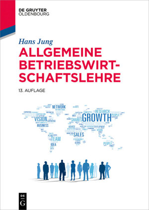 Buchcover Allgemeine Betriebswirtschaftslehre | Hans Jung | EAN 9783486763768 | ISBN 3-486-76376-8 | ISBN 978-3-486-76376-8