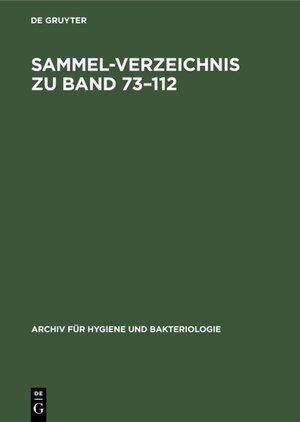 Buchcover Sammel-Verzeichnis zu Band 73–112 | EAN 9783486765908 | ISBN 3-486-76590-6 | ISBN 978-3-486-76590-8