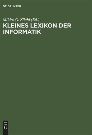 Buchcover Kleines Lexikon der Informatik  | EAN 9783486786163 | ISBN 3-486-78616-4 | ISBN 978-3-486-78616-3