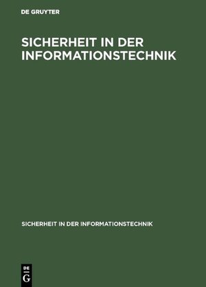 Buchcover Sicherheit in der Informationstechnik | Heinrich Kersten | EAN 9783486787641 | ISBN 3-486-78764-0 | ISBN 978-3-486-78764-1