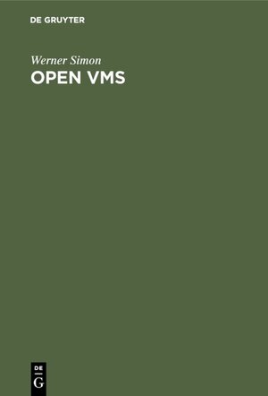Buchcover Open VMS | Werner Simon | EAN 9783486788129 | ISBN 3-486-78812-4 | ISBN 978-3-486-78812-9