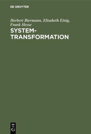 Buchcover System-Transformation | Herbert Biermann | EAN 9783486788204 | ISBN 3-486-78820-5 | ISBN 978-3-486-78820-4