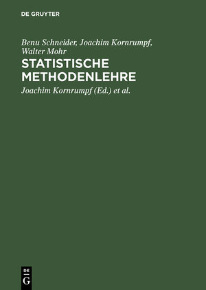 Buchcover Statistische Methodenlehre | Wolfgang Schneider | EAN 9783486788822 | ISBN 3-486-78882-5 | ISBN 978-3-486-78882-2