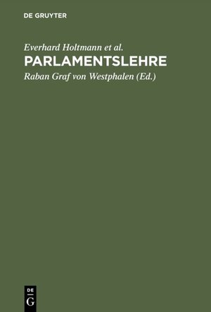 Buchcover Parlamentslehre | Jürgen Bellers | EAN 9783486791006 | ISBN 3-486-79100-1 | ISBN 978-3-486-79100-6