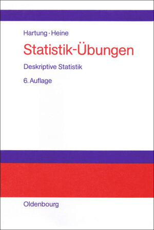 Buchcover Statistik-Übungen | Joachim Hartung | EAN 9783486802405 | ISBN 3-486-80240-2 | ISBN 978-3-486-80240-5