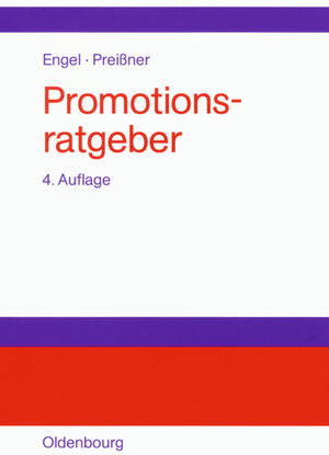 Buchcover Promotionsratgeber | Andreas Preißner | EAN 9783486805826 | ISBN 3-486-80582-7 | ISBN 978-3-486-80582-6
