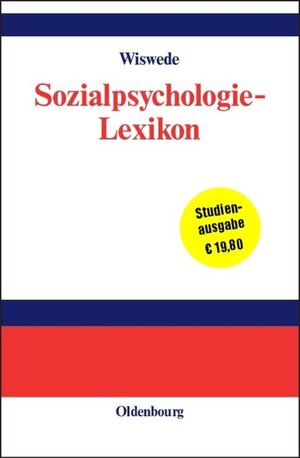 Buchcover Sozialpsychologie-Lexikon | Günter Wiswede | EAN 9783486815641 | ISBN 3-486-81564-4 | ISBN 978-3-486-81564-1