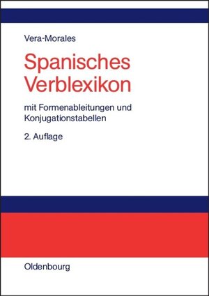 Buchcover Spanisches Verblexikon | José Vera Morales | EAN 9783486836622 | ISBN 3-486-83662-5 | ISBN 978-3-486-83662-2