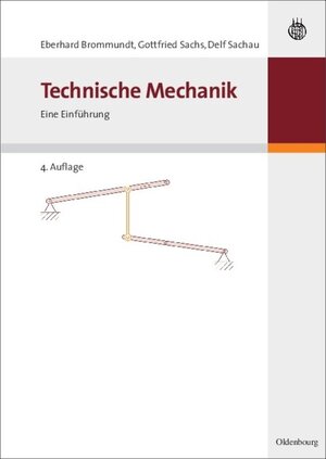 Buchcover Technische Mechanik | Eberhard Brommundt | EAN 9783486841541 | ISBN 3-486-84154-8 | ISBN 978-3-486-84154-1