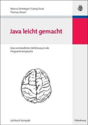 Buchcover Java leicht gemacht | Marcus Deininger | EAN 9783486844320 | ISBN 3-486-84432-6 | ISBN 978-3-486-84432-0