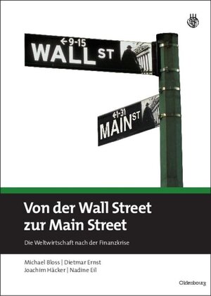 Buchcover Von der Wall Street zur Main Street | Michael Bloss | EAN 9783486850543 | ISBN 3-486-85054-7 | ISBN 978-3-486-85054-3