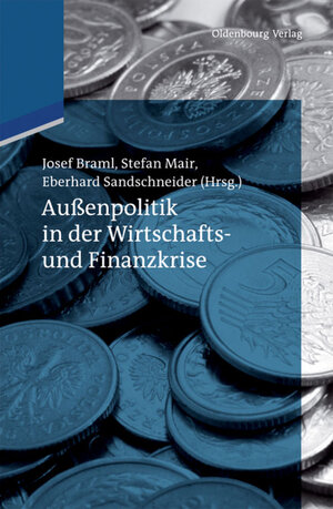 Buchcover Jahrbuch internationale Politik / Außenpolitik in der Wirtschafts- und Finanzkrise  | EAN 9783486855104 | ISBN 3-486-85510-7 | ISBN 978-3-486-85510-4