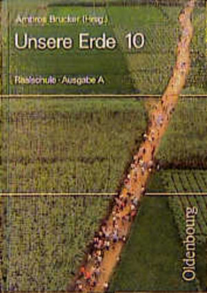 Buchcover Unsere Erde - Ausgabe A | Ambros Brucker | EAN 9783486868920 | ISBN 3-486-86892-6 | ISBN 978-3-486-86892-0