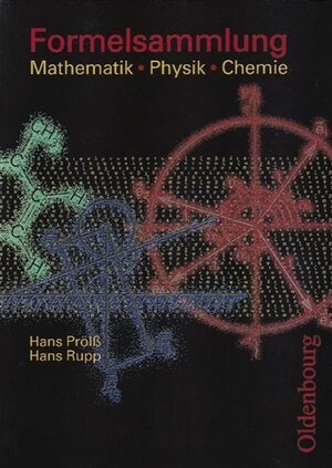 Formelsammlung Mathematik, Physik, Chemie. (Lernmaterialien)