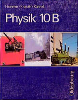 Buchcover Physik / 10. Jahrgangsstufe. Ausgabe B | Rainer Gaitzsch | EAN 9783486875645 | ISBN 3-486-87564-7 | ISBN 978-3-486-87564-5