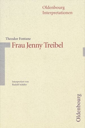 Oldenbourg Interpretationen, Bd.12, Frau Jenny Treibel