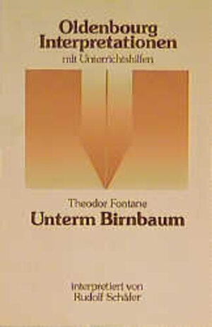 Oldenbourg Interpretationen, Bd.40, Unterm Birnbaum