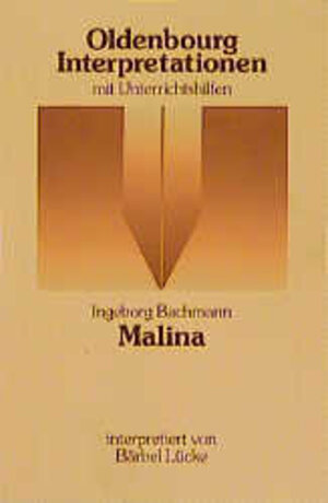 Oldenbourg Interpretationen, Bd.60, Malina