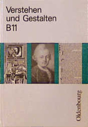 Buchcover Verstehen und Gestalten. Ausgabe B /Oberstufe | Roland Jost | EAN 9783486889413 | ISBN 3-486-88941-9 | ISBN 978-3-486-88941-3