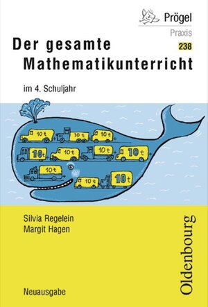 Basispaket 3./4. Schuljahr: Der Gesamte Mathematikunterricht im 4. Schuljahr. Neubearbeitung. (Lernmaterialien)