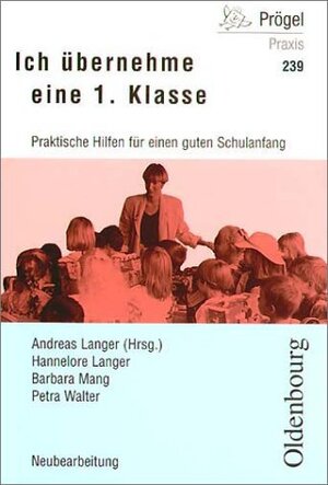 Buchcover Basispaket 1./2. Schuljahr / Ich übernehme eine 1. Klasse | Andreas Langer | EAN 9783486960563 | ISBN 3-486-96056-3 | ISBN 978-3-486-96056-3