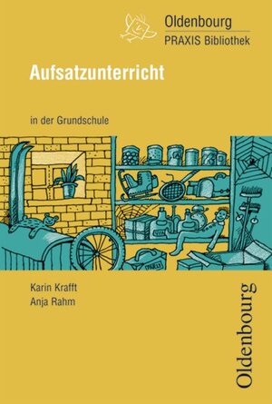 Buchcover Basispaket 3./4. Schuljahr / Aufsatzunterricht in der Grundschule | Karin Krafft | EAN 9783486960662 | ISBN 3-486-96066-0 | ISBN 978-3-486-96066-2