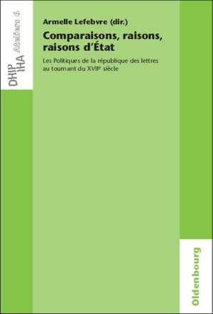Buchcover Comparaisons, raisons, raisons d'État | EAN 9783486989311 | ISBN 3-486-98931-6 | ISBN 978-3-486-98931-1