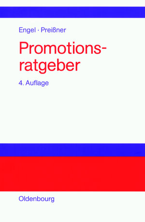 Buchcover Promotionsratgeber | Andreas Preißner | EAN 9783486992441 | ISBN 3-486-99244-9 | ISBN 978-3-486-99244-1